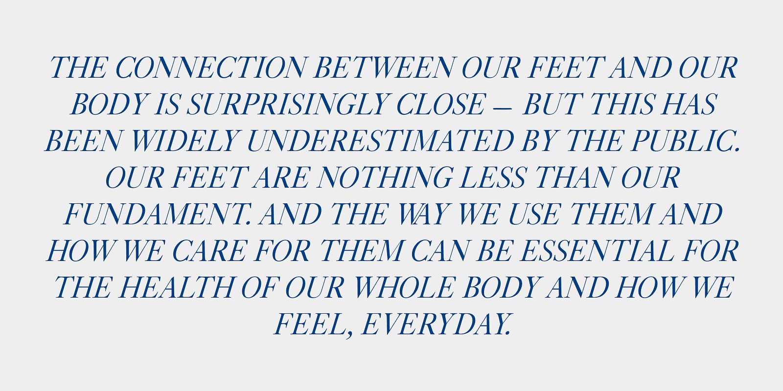 Connection between our feet and our body