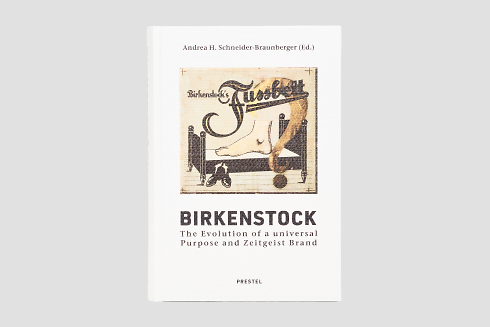 Birkenstock: The Evolution of a Universal Purpose and Zeitgeist Brand