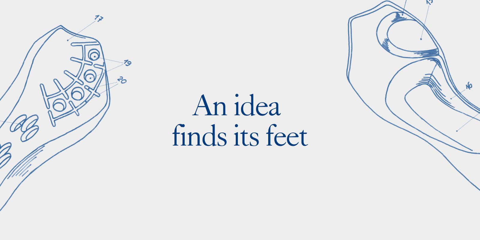 An idea finds its feet